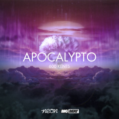 Apocalypto - 600 Kents (Original Mix PREVIEW)