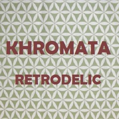 Khromata - Retrodelic Mix