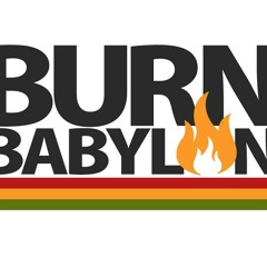 Burn Down Babylon - Ebon, Don Spider, Bob Marley.