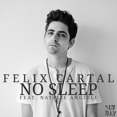 Felix Cartal - No Sleep feat. Natalie Angiuli (Teaser)