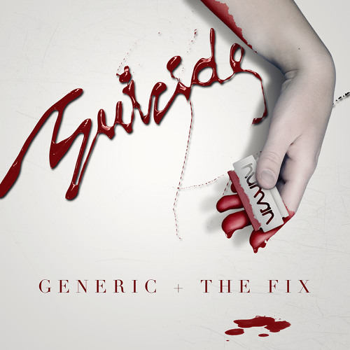 Generic + The Fix - Suicide (HUMAN IMPRINT 038)