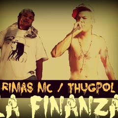 La finanza rimas mc ft thugpol