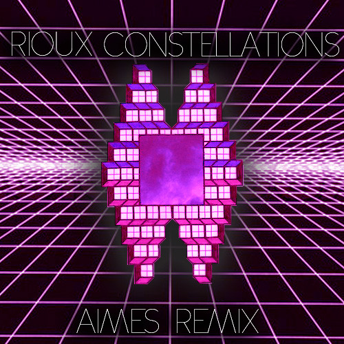 Rioux - Constellations (AIMES Remix) FREE DL