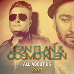 Jean Elan & Cosmo Klein - All About Us (Club Mix) - PREVIEW