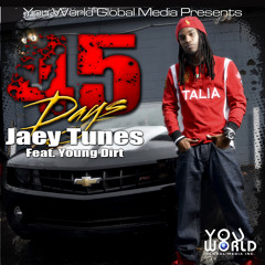 JaEy Tunes "45 Days" feat. @YoungDirt