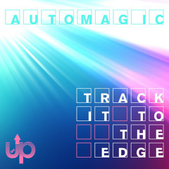 Automagic - Track It To The Edge (Dj Nita Remix) 128preview