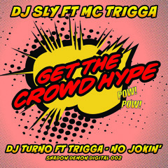 TURNO FT TRIGGA - NO JOKIN ( V.I.P )  FREE DOWNLOAD ON SHADOW RECORDS