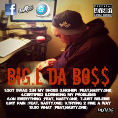 Big.L Da Bo$$ - Drinking My Problems