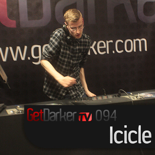 Icicle - GetDarkerTV 094 (19 April 2011)