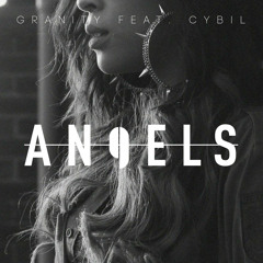 Granity - Angels feat. Cybil [FREE DOWNLOAD]