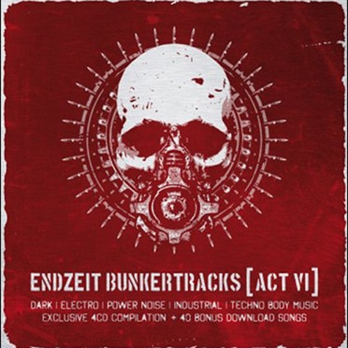 VA - Endzeit Bunkertracks (Act VI) - Phosgore - VX