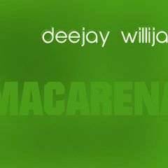 Deejay Willijay - Macarena