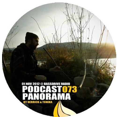 Derrick & Tonika ― Panorama Podcast #073 by Derrick And Tonika