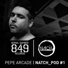 [NATCH_POD#01] Pepe Arcade (SerialNumber849 | Natch LTD)