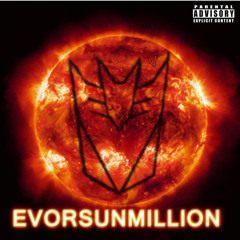 The World is not Enough Remix - EVOR SUN Million