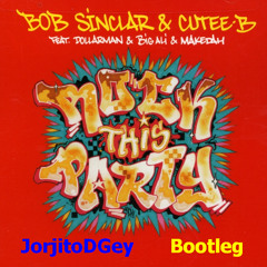 Bob Sinclar - Rock This Party (JorjitoDGey Bootleg) [SAMPLE]