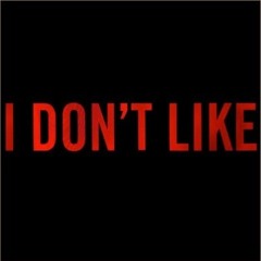 ill Logix - I dont like