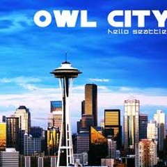 Owl City - Hello Seattle (DeFiNe CrAzY Remix)