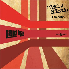 Laid Blak - RED (CMC&Silenta Edit) **FREE DOWNLOAD**