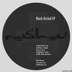 Hyperbolic (BBC Radio1 - Nihal) - Available Now - Nasha Records (Black Orchid EP)