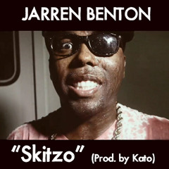 Skitzo by Jarren Benton