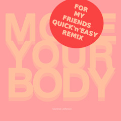 Marshall Jefferson - Move Your Body (FMF Quick'n'Easy Remix)