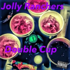 Artist Marty Mcfly-Jolly Rancher Doubble Cup (produced by Marty Mcfly)