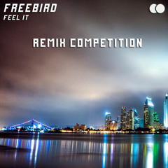 Freebird - Feel it (Sapphire Remix) [FREE]