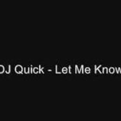 Hi-C Feat. DJ Quik - Let Me Know