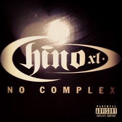Chino XL - No Complex (Dj Muze.Sick's Metal Atom Remix)