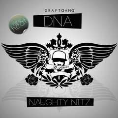 DNA aka D.Adams Naughty Nitz (PROD BY j-ESTILO