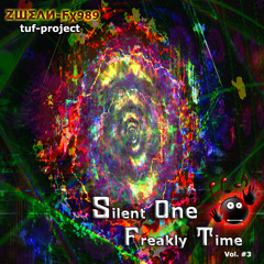 ZШΣΛИ Fχ989  -  Silent One Freakly Time (S.O.F.T) Vol.#3  ☛[READ:INFO]☚ OUT/mid²º¹³ +FAV1