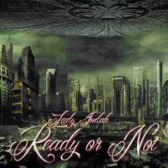 Ready or Not