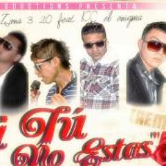 Zona 3 20 Ft KC 'El Enigma'   Si Tú No Estas (remix)