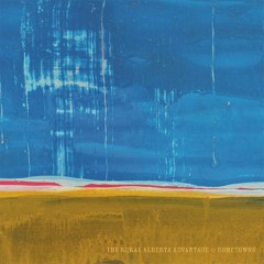 "Drain the Blood" by The Rural Alberta Advantage