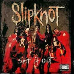 SPIT IT OUT [SLIPKNOT] (REMIX)