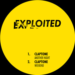 Claptone - Another Night / Weekend I Exploited Records