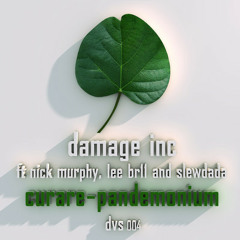 Damage Inc feat. Slewdada & Lee Br11 - Pandemonium [Selec & Smu Remix]