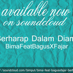 Bima feat Bagus x Fajar - Berharap Dalam Diam (Iseng)