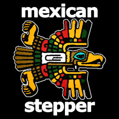 3. MEXICAN STEPPER - An eagle warrior meets a panda