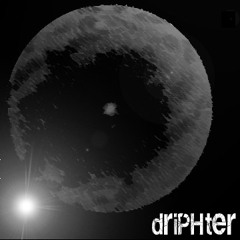 Driphter - Only Thought