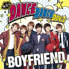 03 BOYFRIEND - キミと Dance Dance Dance (Instrumental Version)