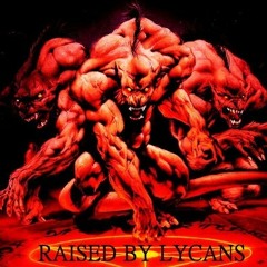Raised By Lycans-Blood of Odin