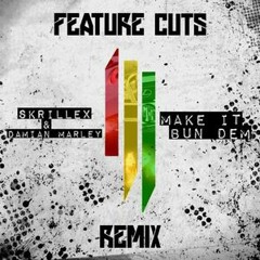 Skrillex&Damian Marley–Make It Bun Dem(Final Slack@378 Remix)