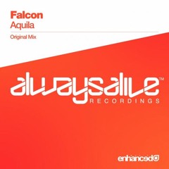 Falcon - Aquila (Original Mix) [Always Alive/Enhanced] [ASOT 584]