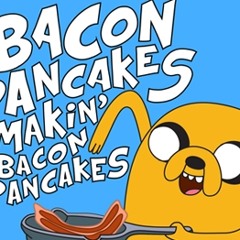 Adventure Time - Bacon Pancakes New York Ringtone