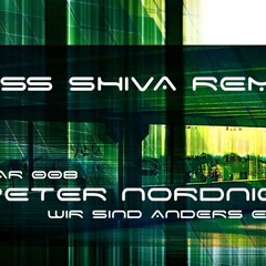 Peter Nordnig Wir Sind Anders * Miss Shiva Remix * Out Now Exclusive on Beatport !