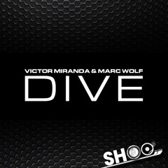 Victor Miranda & Marc Wolf - Dive