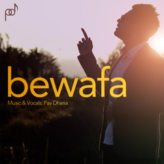 1. Pav Dharia - Bewafa [My Turn] [Official Audio]