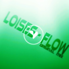 LoiSes BLonD3                 - Flow (Original mix)